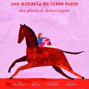 afiche Una escuela en cerro hueso